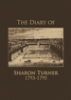 Cover image of The Diary of Sharon Turner 1793-1795